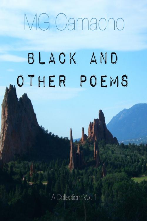 Cover of the book Black And Other Poems by M.G. Camacho, Booktalk Publishing