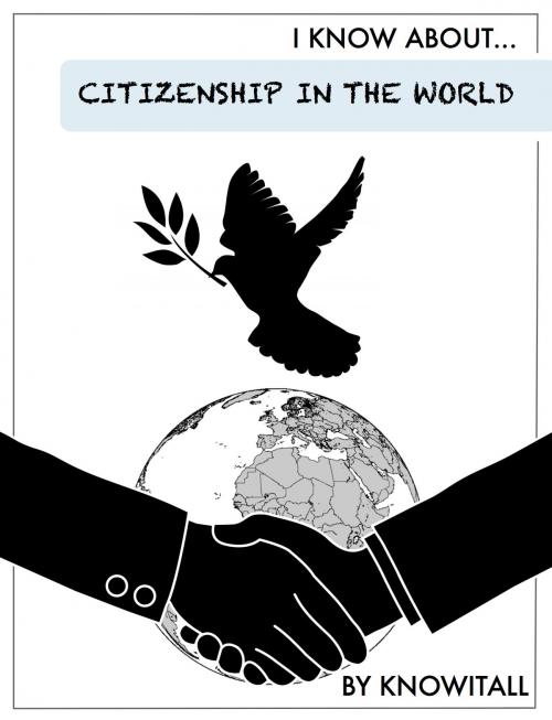 Cover of the book I Know About Citizenship in the World by Mr. Knowitall, Mr. Knowitall