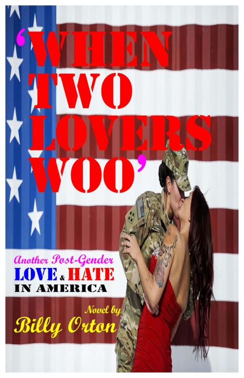 Cover of the book When Two Lovers Woo by Bill Orton, Bill Orton