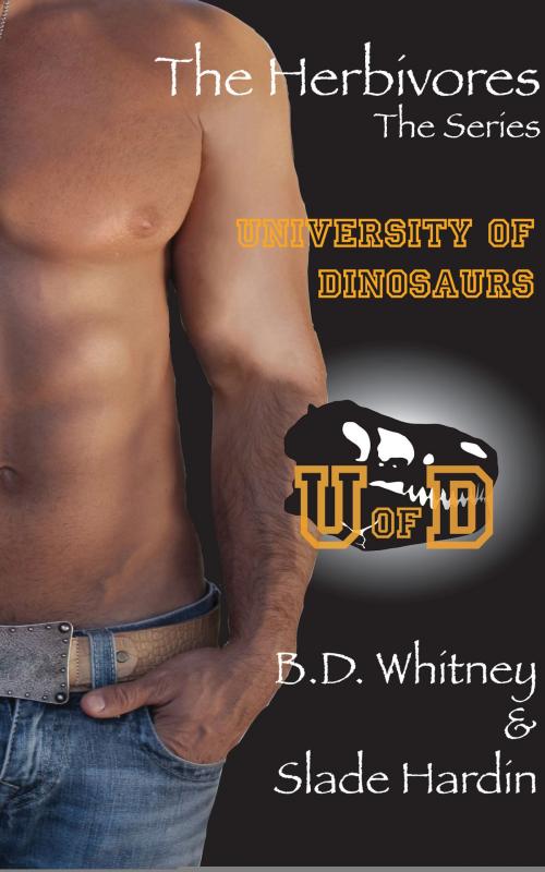 Cover of the book The Herbivores: The Series - 5 Dinosaur Erotica Books by B.D. Whitney, Slade Hardin, 5 Alarm Books