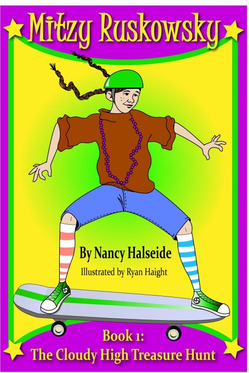 Cover of the book Mitzy Ruskowsky, Book 1: The Cloudy High Treasure Hunt by Nancy Halseide, Nancy Halseide