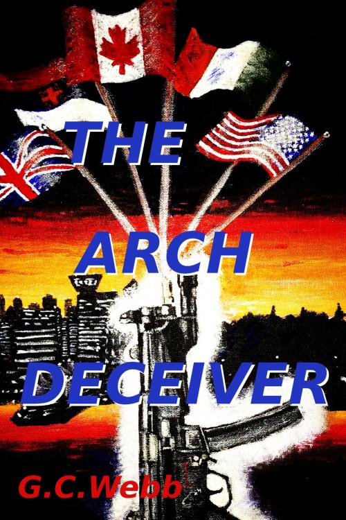 Cover of the book The Arch Deceiver by G.C. Webb, G.C. Webb