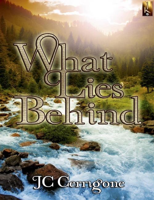 Cover of the book What Lies Behind by JC Cerrigone, JK Publishing