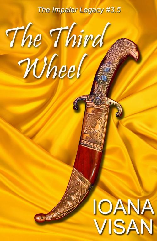 Cover of the book The Third Wheel by Ioana Visan, Ioana Visan