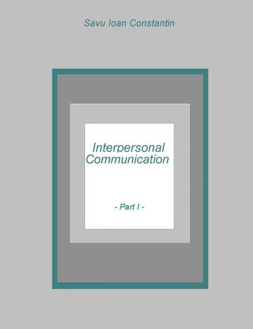 Cover of the book Interpersonal Communication by Savu Ioan-Constantin, Savu Ioan-Constantin