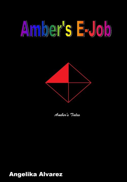 Cover of the book Amber's E-job by Angelika Alvarez, Angelika Alvarez