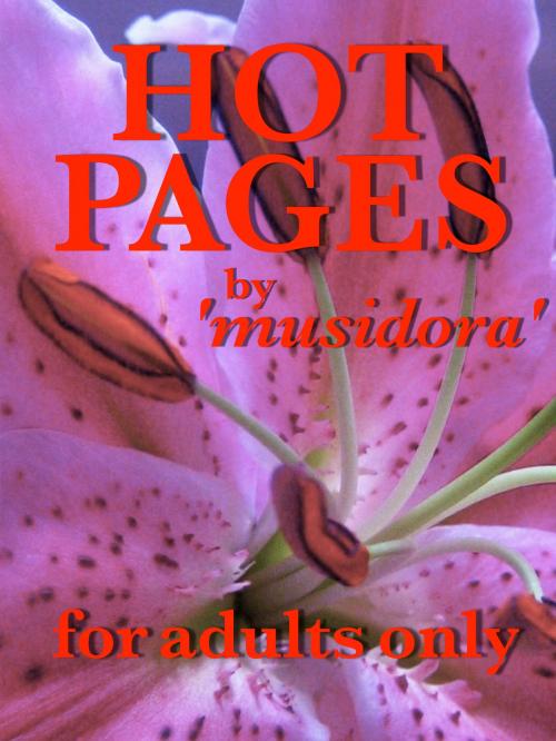 Cover of the book Hot Pages by "Musidora", "Musidora"