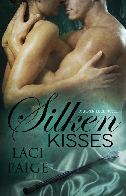 Cover of the book Silken Kisses by Laci Paige, Laci Paige