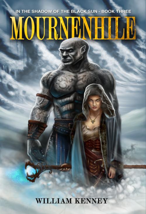Cover of the book Mournenhile by William Kenney, William Kenney