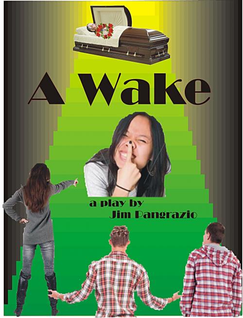 Cover of the book A Wake by Jim Pangrazio, Jim Pangrazio