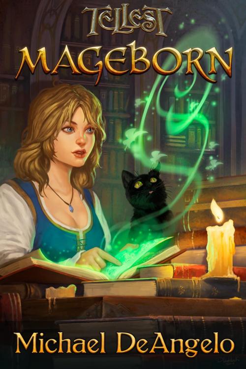 Cover of the book Mageborn by Michael DeAngelo, Michael DeAngelo