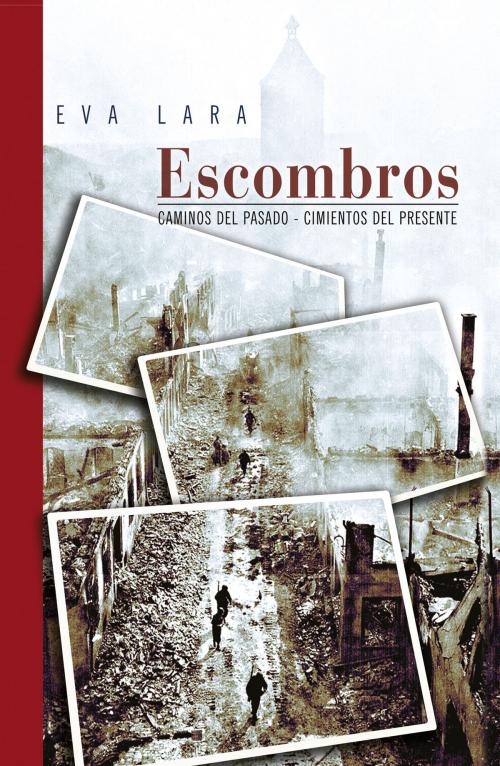 Cover of the book Escombros by Eva Lara, Eva Lara
