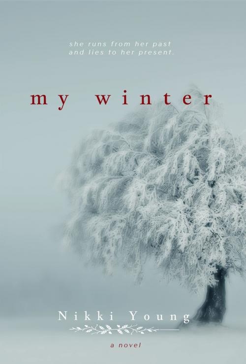 Cover of the book My Winter by Nikki Young, Nikki Young