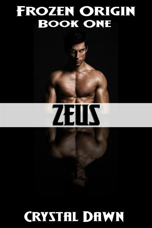 Cover of the book Zeus by Crystal Dawn, Crystal Dawn