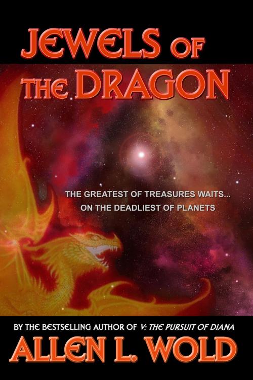 Cover of the book Jewels of the Dragon by Allen L. Wold, ReAnimus Press