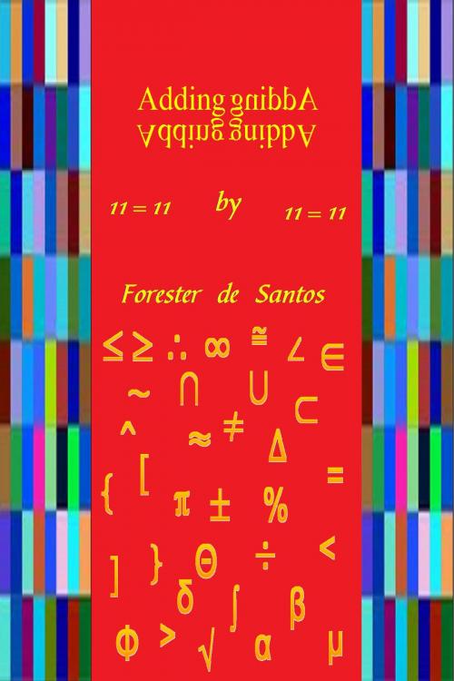 Cover of the book Adding by Forester de Santos, Forester de Santos