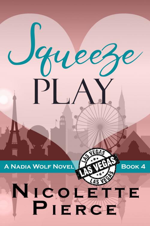 Cover of the book Squeeze Play by Nicolette Pierce, Nicolette Pierce