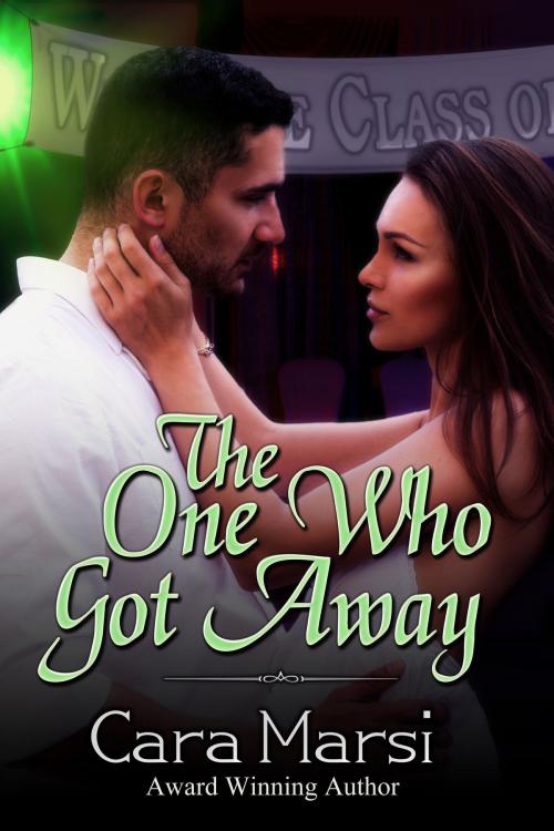 Cover of the book The One Who Got Away by Cara Marsi, The Painted Lady Press