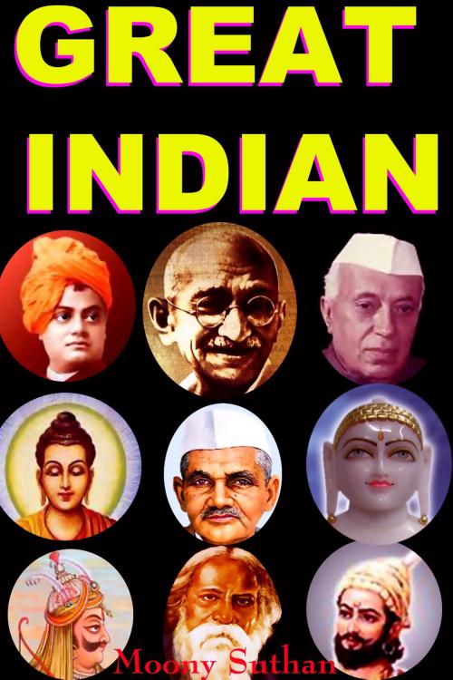 Cover of the book Great Indian by Moony Suthan, Mahesh Dutt Sharma