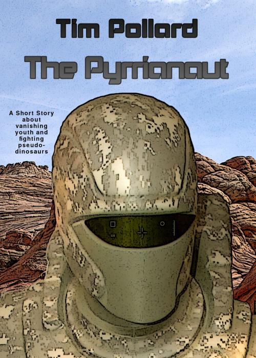 Cover of the book The Pyrrianaut by Tim Pollard, Tim Pollard