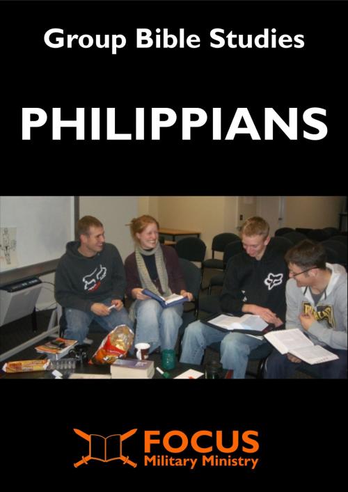 Cover of the book Philippians Group Bible Studies by James Leitch, Focus Military Ministry