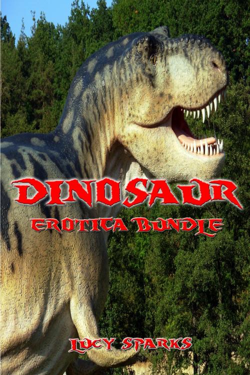 Cover of the book Dinosaur Erotica Bundle (Taboo Monster Box Set) by Lucy Sparks, Aria Fox