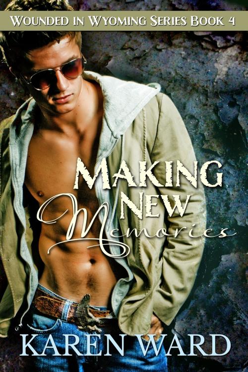 Cover of the book Making New Memories by Karen Ward, Karen Ward