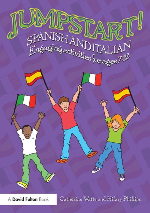 Cover of the book Jumpstart! Spanish and Italian by Catherine Watts, Hilary Phillips, Taylor and Francis