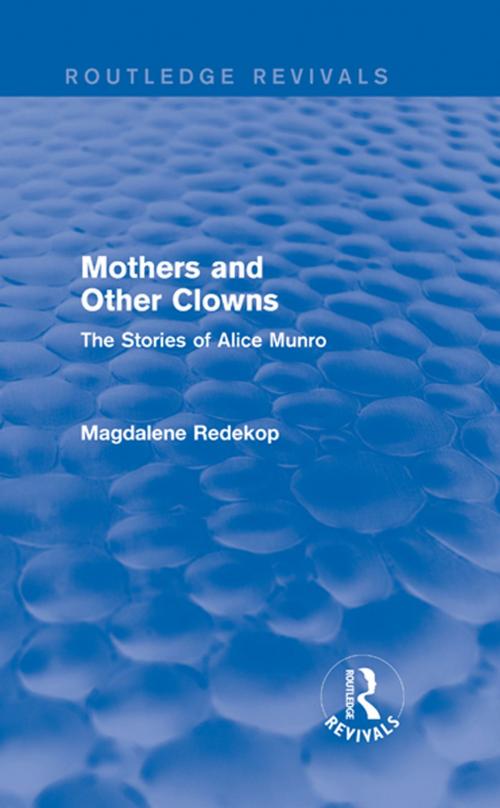 Cover of the book Mothers and Other Clowns (Routledge Revivals) by Magdalene Redekop, Taylor and Francis