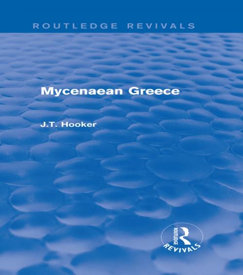 Cover of the book Mycenaean Greece (Routledge Revivals) by John T Hooker, Taylor and Francis