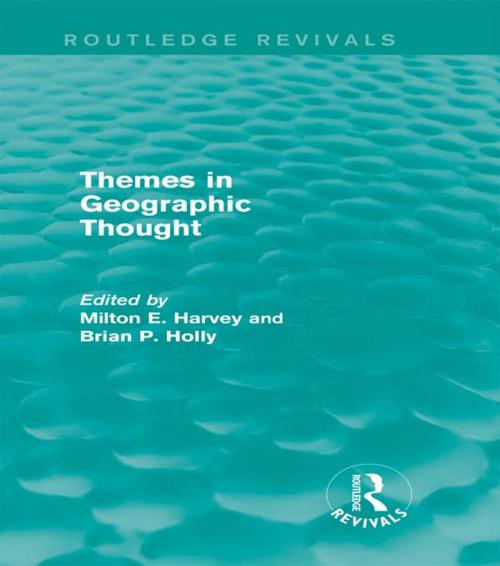 Cover of the book Themes in Geographic Thought (Routledge Revivals) by , Taylor and Francis