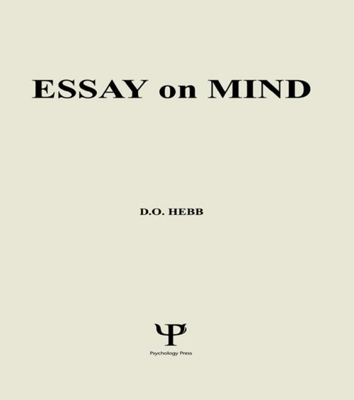 Cover of the book Essays on Mind by Donald O. Hebb, Taylor and Francis