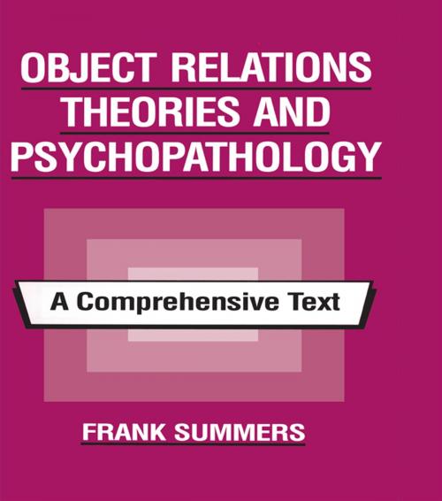 Cover of the book Object Relations Theories and Psychopathology by Frank Summers, Taylor and Francis