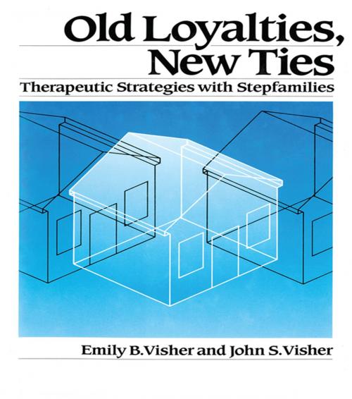 Cover of the book Old Loyalties, New Ties by Emily B. Visher, John S. Visher, Taylor and Francis