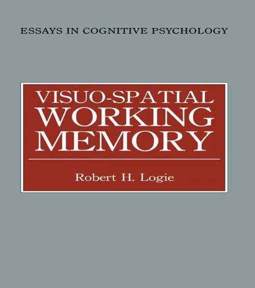 Cover of the book Visuo-spatial Working Memory by Robert H. Logie, Taylor and Francis
