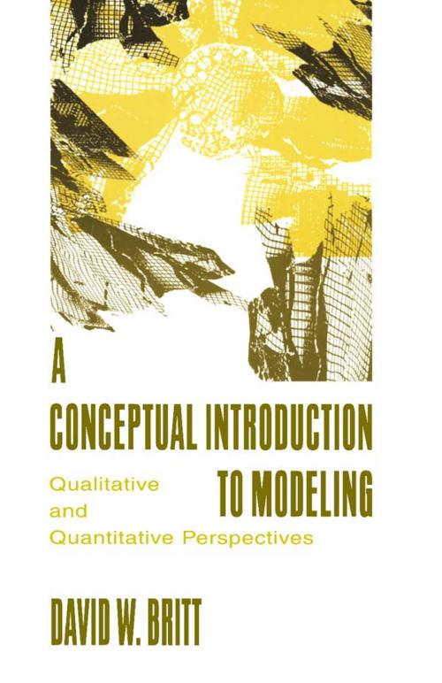 Cover of the book A Conceptual Introduction To Modeling by David W. Britt, Taylor and Francis