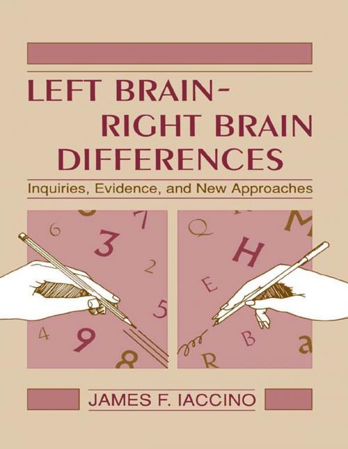 Cover of the book Left Brain - Right Brain Differences by James F. Iaccino, Taylor and Francis