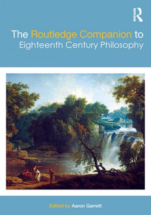 Cover of the book The Routledge Companion to Eighteenth Century Philosophy by , Taylor and Francis
