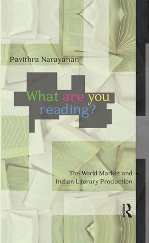 Cover of the book What are you Reading? by Pavithra Narayanan, Taylor and Francis