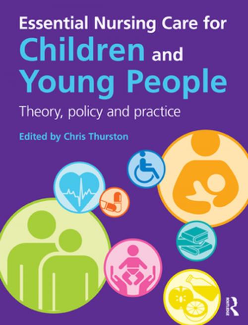 Cover of the book Essential Nursing Care for Children and Young People by , Taylor and Francis