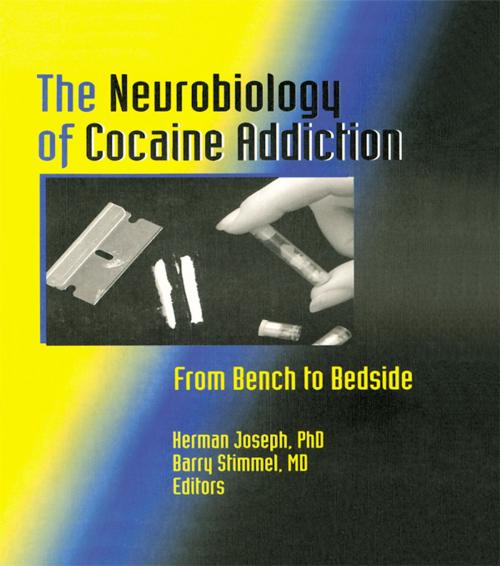 Cover of the book The Neurobiology of Cocaine Addiction by Herman Joseph, Regina Quattrochi, Taylor and Francis