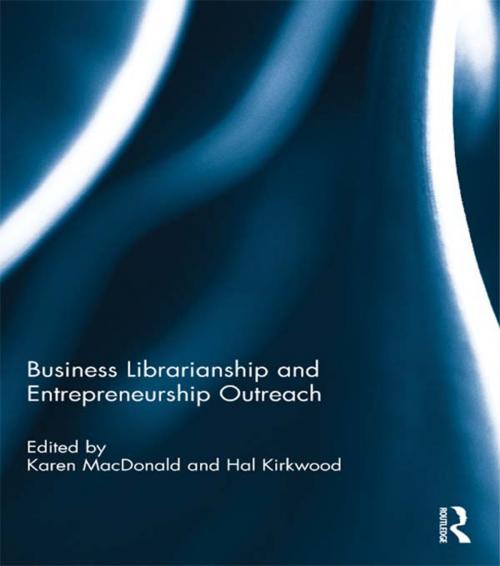 Cover of the book Business Librarianship and Entrepreneurship Outreach by , Taylor and Francis