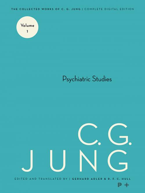 Cover of the book Collected Works of C.G. Jung, Volume 1 by C. G. Jung, Princeton University Press