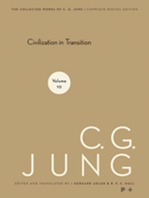Cover of the book Collected Works of C.G. Jung, Volume 10 by C. G. Jung, R. F.C. Hull, Gerhard Adler, Princeton University Press