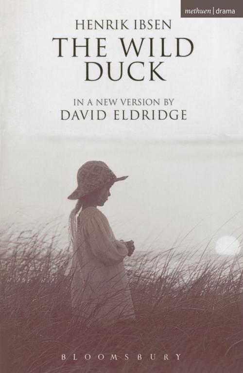 Cover of the book The Wild Duck by Henrik Ibsen, Bloomsbury Publishing