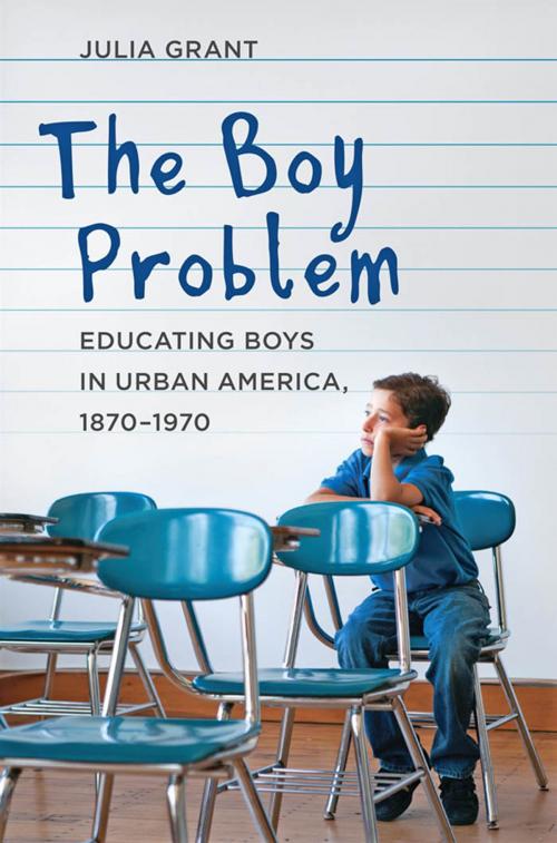 Cover of the book The Boy Problem by Julia Grant, Johns Hopkins University Press
