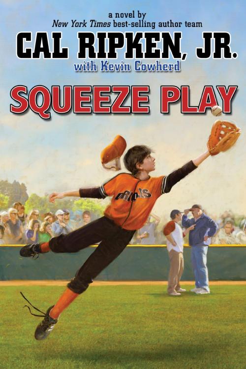 Cover of the book Cal Ripken, Jr.'s All-Stars: Squeeze Play by Cal Ripken Jr., Kevin Cowherd, Disney Book Group