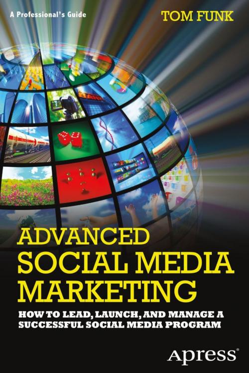 Cover of the book Advanced Social Media Marketing by Tom Funk, Apress