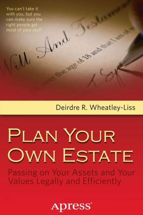 Cover of the book Plan Your Own Estate by Deirdre R. Wheatley-Liss, Apress