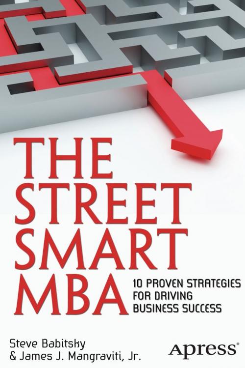 Cover of the book The Street Smart MBA by James Mangraviti, Steven Babitsky, Apress